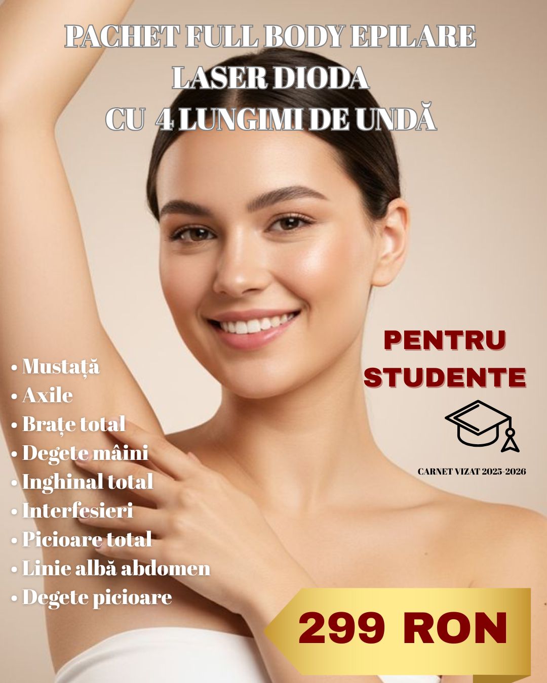 🎓 Oferta Pentru Studente: Pachet Full Body epilare cu laser dioda cu 4 lungimi de unda
