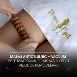 Masaj Anticelulitic + Vacuum