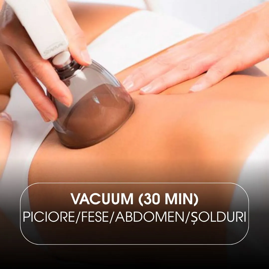 Vacuum (30 de minute)