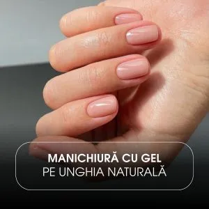 Manichiură cu gel pe unghia naturală