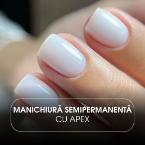 Manichiură semipermanentă cu apex